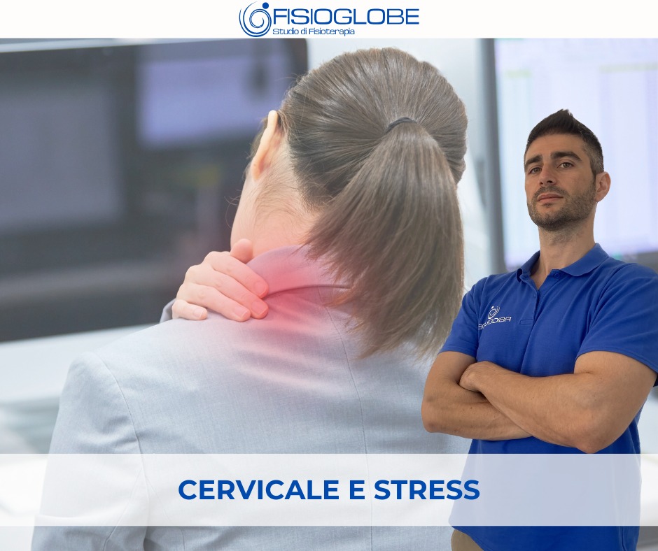 Cervicale da stress: quando il corpo somatizza la tensione emotiva